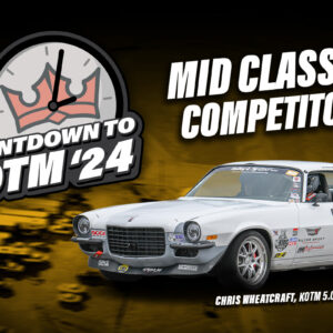 Promotional graphic for 'Countdown to KOTM '24' featuring a race car driven by Chris Wheatcraft, labeled as the KOTM 5.0 Mid Class King, with the text 'Mid Class Competitors.'.